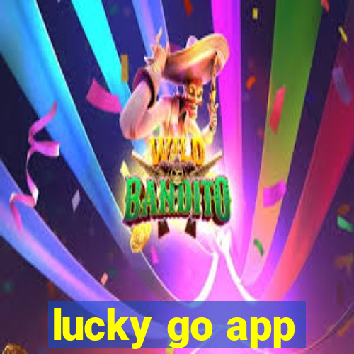 lucky go app